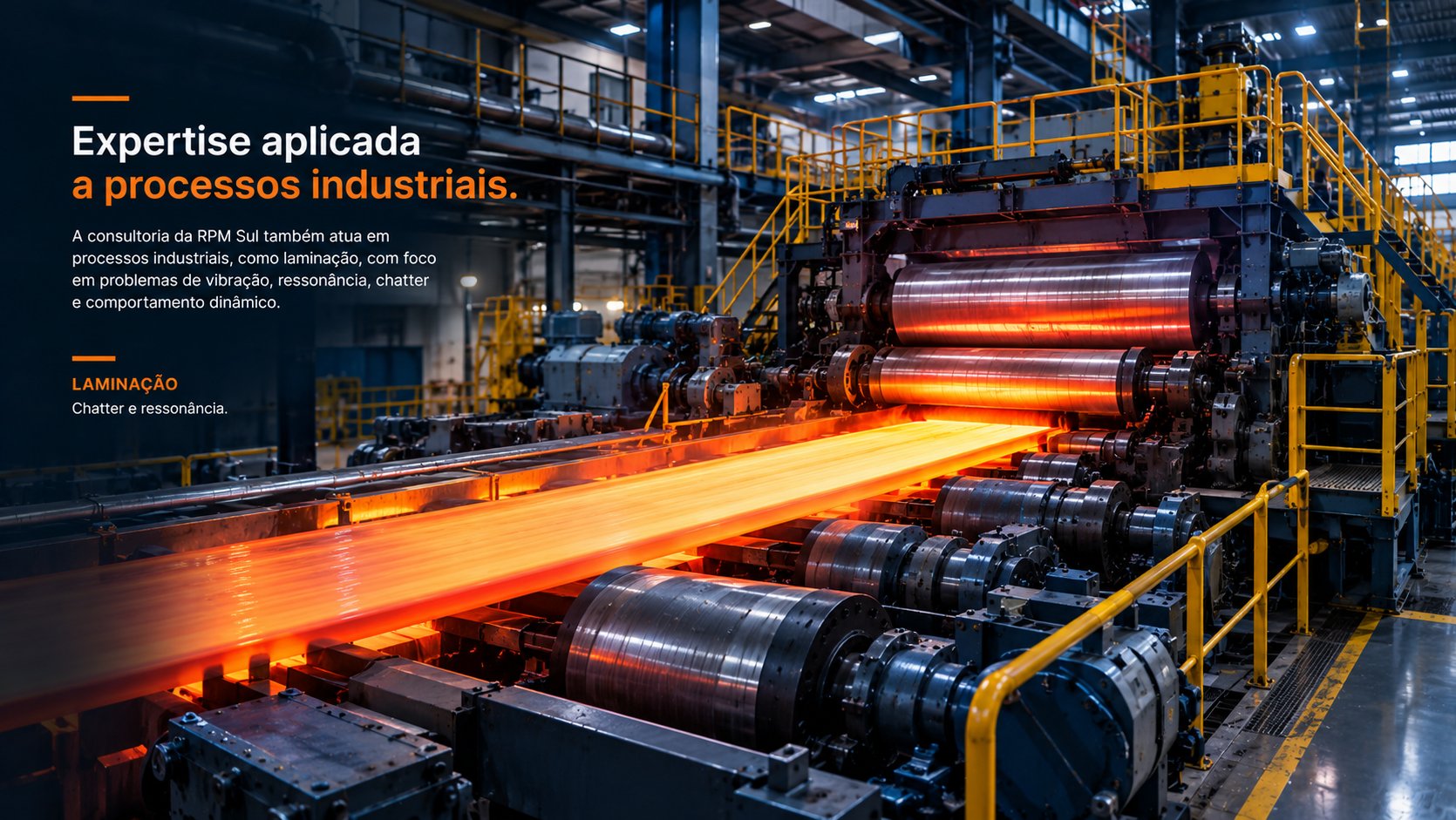 Laminação industrial: expertise aplicada a vibração, ressonância e chatter